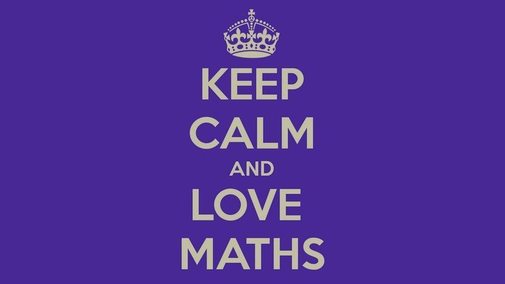 Keep calm and love Maths