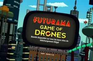 Futurama Game of Drones