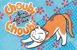 choubi-choubi mon chat pour la vie