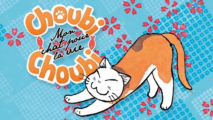 choubi-choubi mon chat pour la vie