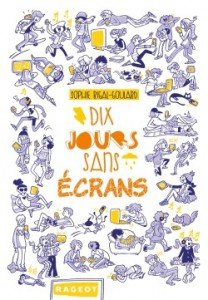 dix jours sans écran