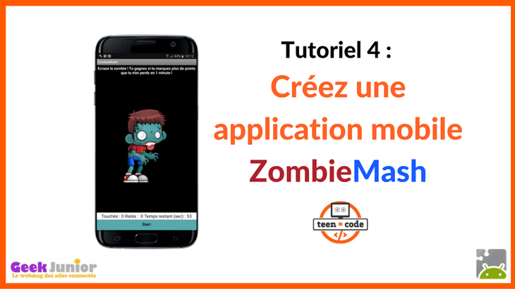 Tuto vidéo : crée une application mobile Zombie Mash !