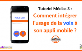 TutoVoix_Créationapplis_TeenCode