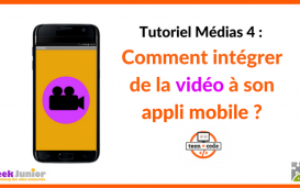 Tuto Vidéo - Création d'appli mobile - Teen-Code