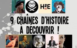 9 chaînes YouTube histoire