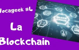 Vocageek #4 Blockchain