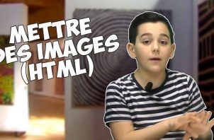 Apprendre à coder avec Ismaël #6 : utiliser des images HTML