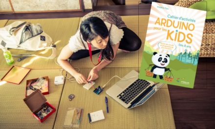 L’électronique facile avec le Cahier d’activités Arduino pour les kids