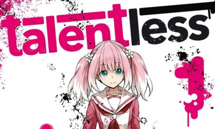 Sortie Manga : Talentless (Vol. 1 et 2)