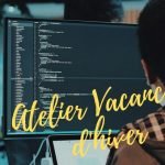 Code, robotique, électronique : quels ateliers pour les vacances d’hiver ?
