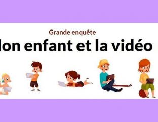 Grande enquête Mon enfant et la vidéo