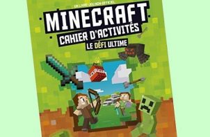Minecraft – Cahier d'activités – Le défi ultime
