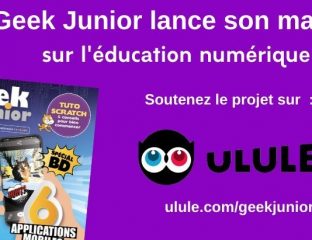 Campagne Ulule Geek Junior le Mag