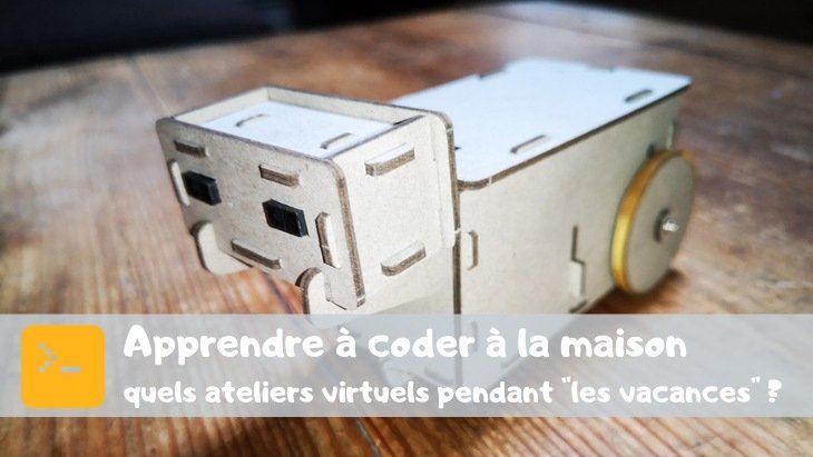 Apprendree à coder à la maison