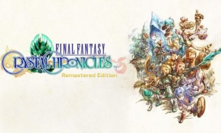 Final Fantasy Crystal Chronicles Remastered Edition est arrivé !