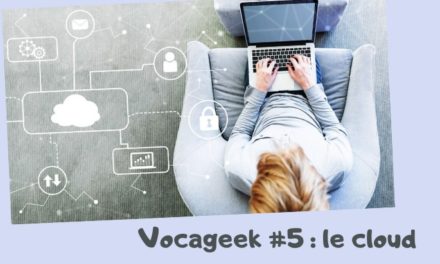 Vocageek #5 : le Cloud, ou comment tes données vont dans les nuages