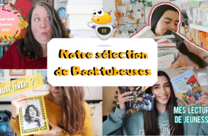 Notre sélection de Booktubeuses