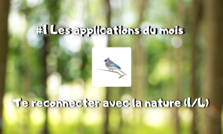 Les applications du mois, te reconnecter avec la nature : BirdNet (1/4) #1