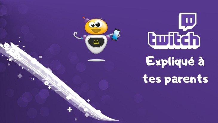 Twitch Expliqué à tes parents