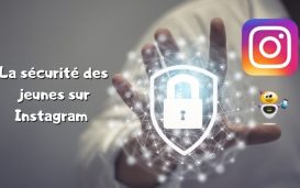 La sécurité des jeunes sur Instagram