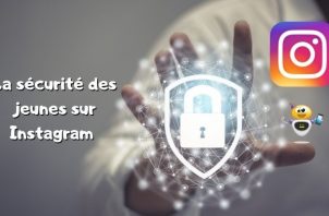 La sécurité des jeunes sur Instagram