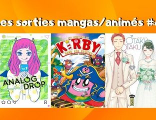 Les sorties mangas_animés #2