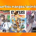 Les sorties mangas/animés : Dofus, Chillin’ in a different world, My Hero Academia… #3