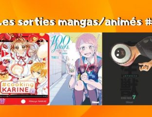 Sorties Mangas #1