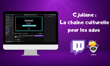 Cjuliane : une chaîne culturelle pour les ados sur Twitch