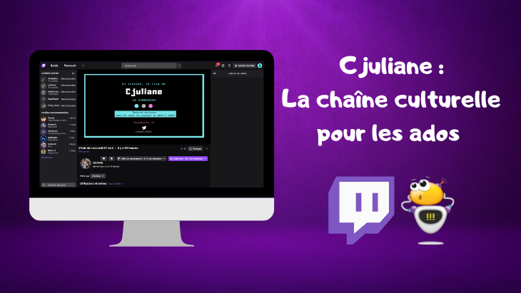 Cjuliane _ La chaîne culturelle pour les ados