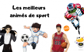 Les meilleurs animés de sport