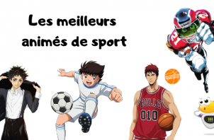 Les meilleurs animés de sport