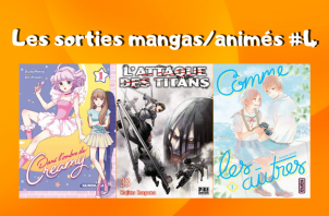 Les sorties mangas_animés #4