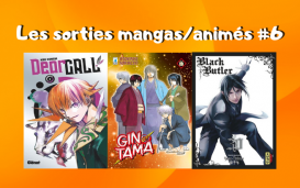 Les sorties mangas_animés #6