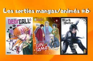 Les sorties mangas_animés #6