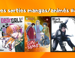 Les sorties mangas_animés #6