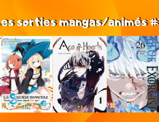 Les sorties mangas_animés #7