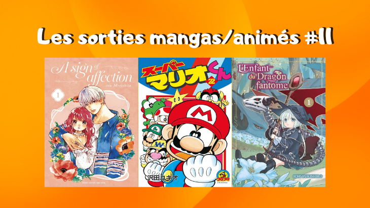 Les sorties mangasanimés #11