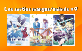 Les sorties mangasanimés #9