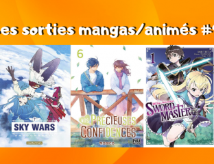 Les sorties mangasanimés #9