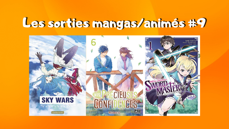 Les sorties mangasanimés #9