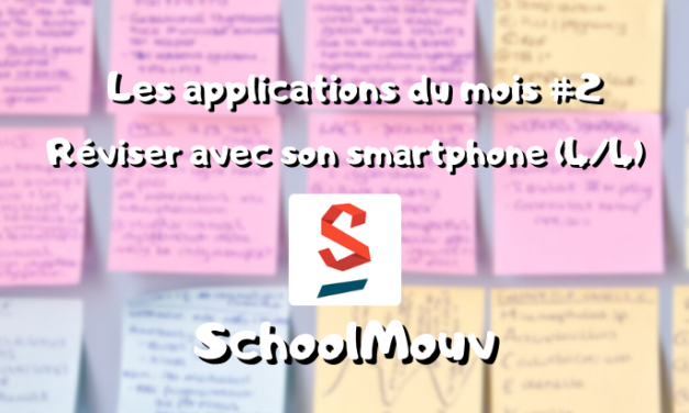 Les app du mois, réviser sur son smartphone : SchoolMouv (4/4) #2