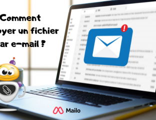 Comment envoyer un fichier par e-mail