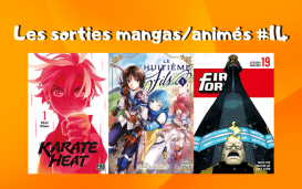 Les sorties mangasanimés #14