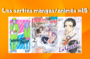 Les sorties mangasanimés #15