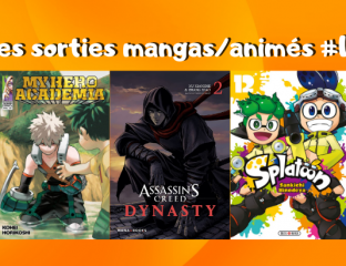 Les sorties mangasanimés #16