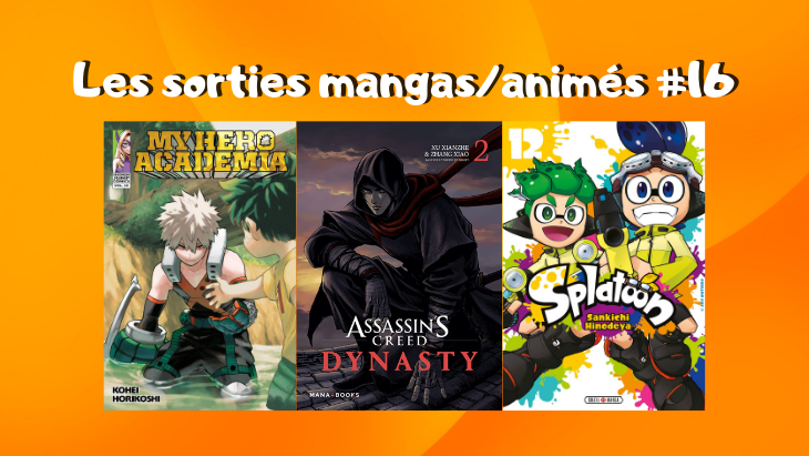 Les sorties mangasanimés #16