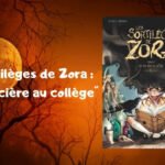 Les sortilèges de Zora : une BD pleine de magie