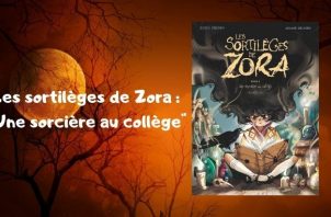 Les sortilèges de Zora