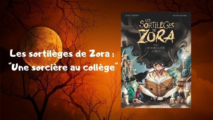 Les sortilèges de Zora